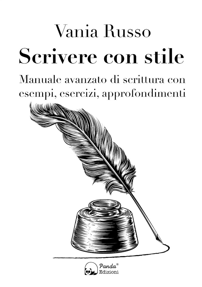 Al momento stai visualizzando Scrivere con stile – Manuale avanzato di scrittura con esempi, esercizi, approfondimenti